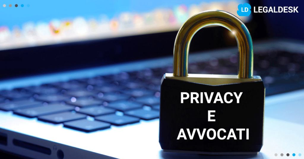 L’Importanza della Privacy nel Settore Legale: Strategie per Proteggere i Dati Sensibili dei Clienti